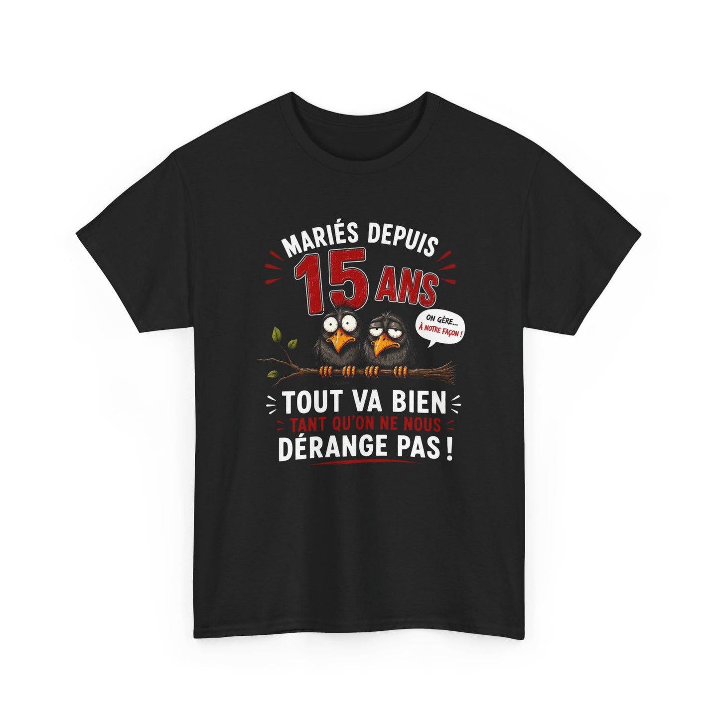 Tee-Shirt Homme Femme Mariés Depuis 15 Ans – Cadeau Anniversaire de Mariage Noces de Cristal – Humour Couple Original