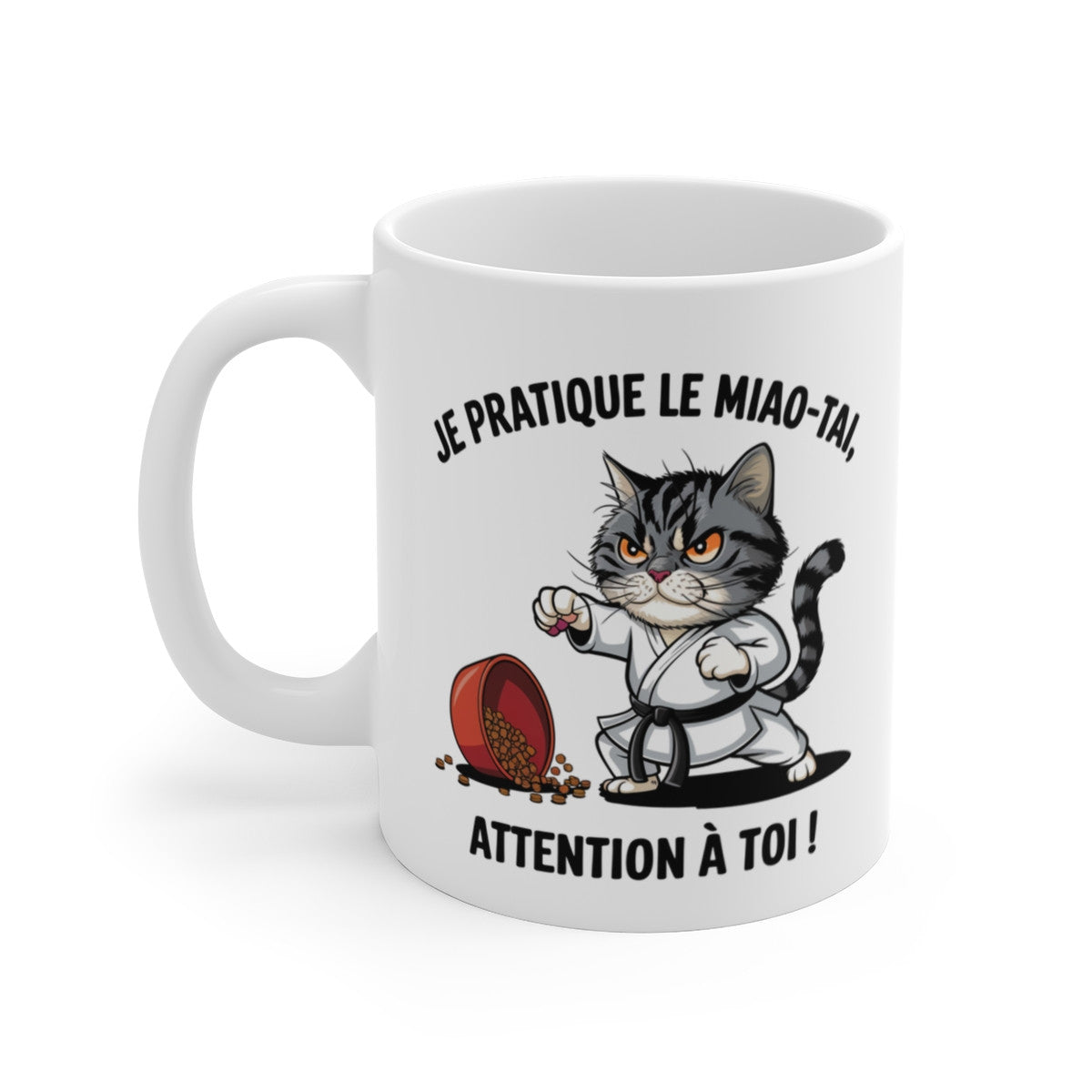 Mug Tasse Drôle Chat Karaté – "Je pratique le Miao-Tai, attention à toi !" – Humour Arts Martiaux & Passion Féline