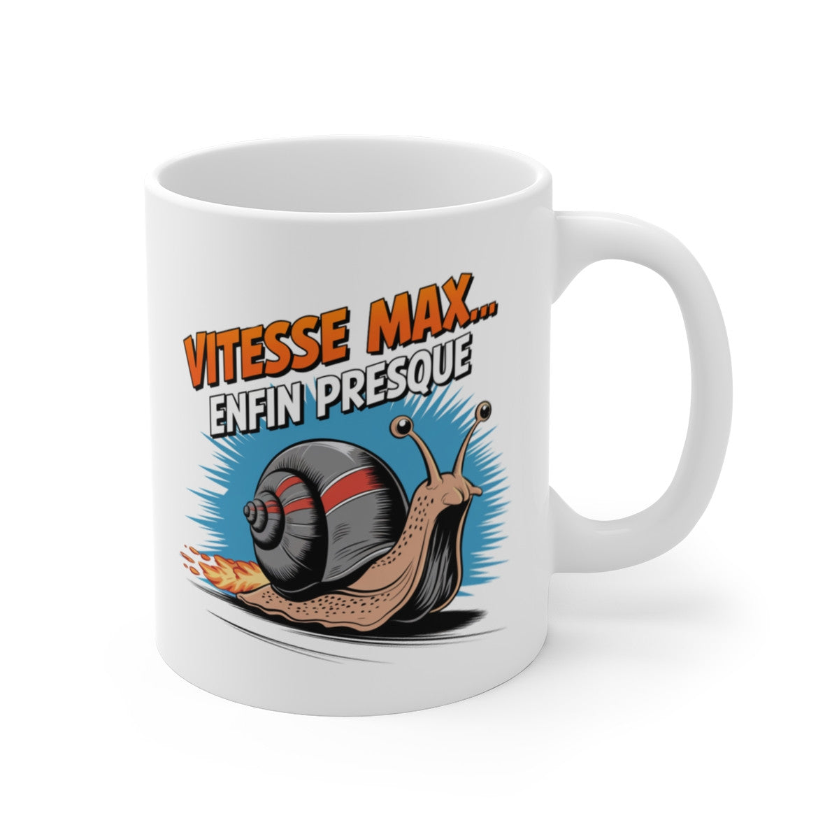 Mug Tasse Animal Drôle Vitesse Max... Enfin Presque  Humour Design Décalé & Escargot Turbo Idée Cadeau