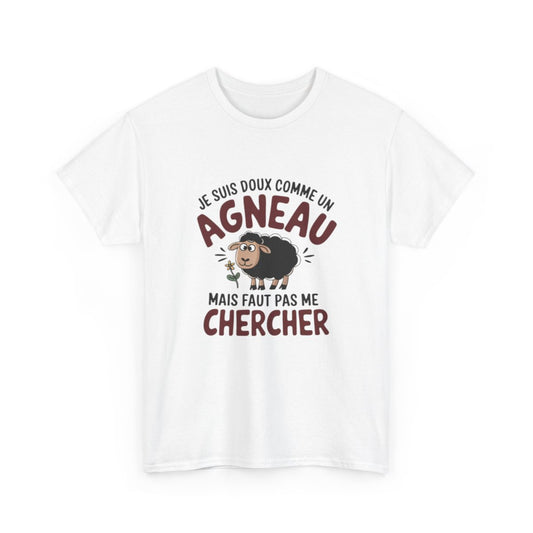 T shirt Humour  Animal Drôle Doux comme un Agneau – Unisexe – Blanc & Gris Tee Shirt