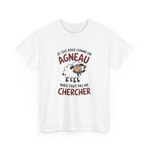Tee shirt Humour Drôle Amusant Doux comme un Agneau – Unisexe – Blanc & Gris T shirt