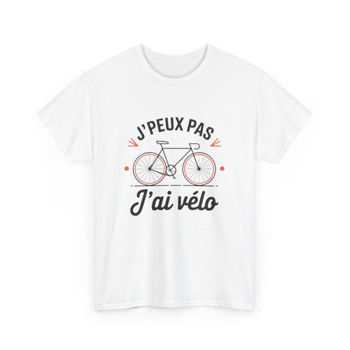 T shirt Cycliste "J'Peux Pas J'ai Vélo" - Humour Vélo, Cadeau Cyclisme tee shirt drôle sport