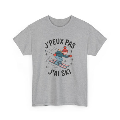 T shirt Femme "J'Peux Pas J'Ai Ski" - Style Hiver, Cadeau Skieuse tee shirt humour drôle