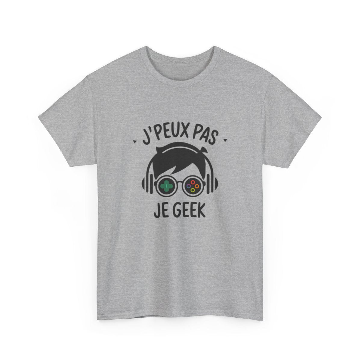 T-shirt Geek Gamer Homme et Femme - J’Peux Pas Je Geek - Cadeau Gaming Humour Jeux Vidéo Esports