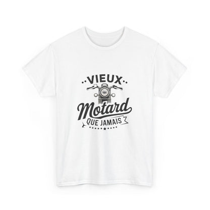 T-shirt Vieux Motard Que Jamais Homme et Femme - Cadeau Humour Motard Vintage - Tee-Shirt Moto Biker Passion