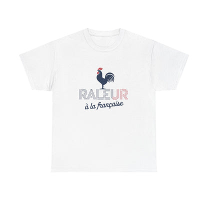 T-shirt Humour Français "Râleur à la Française" -  Tricolore - Cadeau Original Homme et Femme