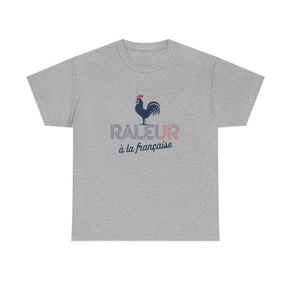 T-shirt Humour Français "Râleur à la Française" -  Tricolore - Cadeau Original Homme et Femme