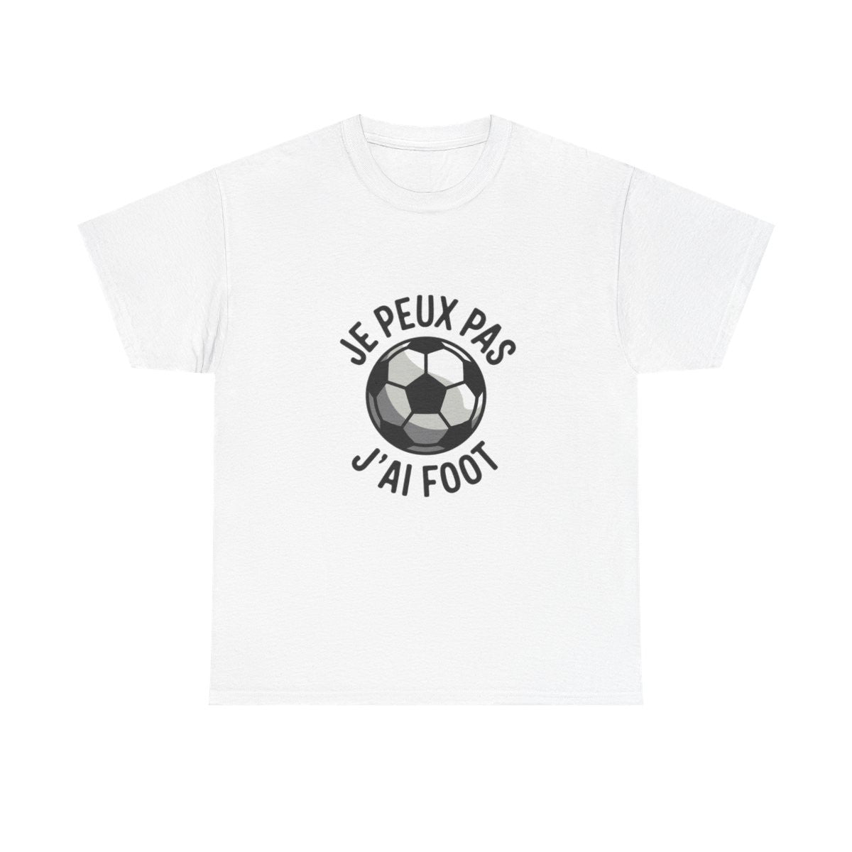T-shirt "Je Peux Pas J'ai Foot" - Cadeau Humour Football - Homme et Femme tee shirt
