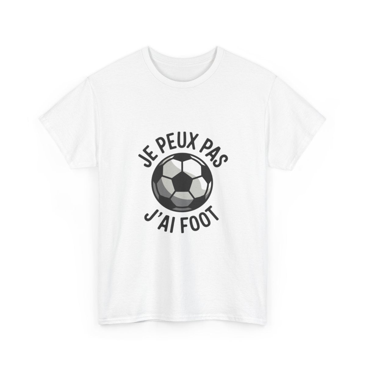 T-shirt "Je Peux Pas J'ai Foot" - Cadeau Humour Football - Homme et Femme tee shirt