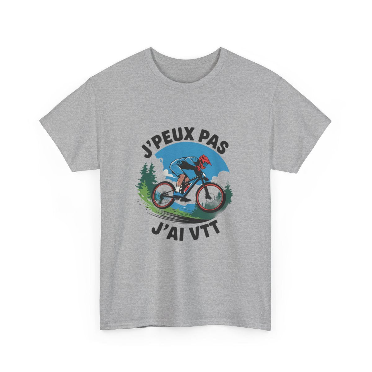 T-shirt "Je Peux Pas J'ai VTT" - Passion Vélo Tout Terrain - Homme et Femme tee shirt