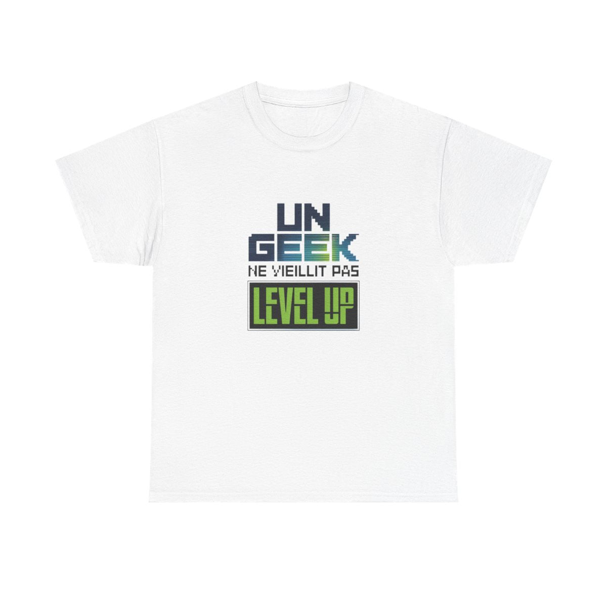 T-shirt "Un Geek Ne Vieillit Pas, Level Up" - Cadeau Gamer - Homme et Femme tee shirt