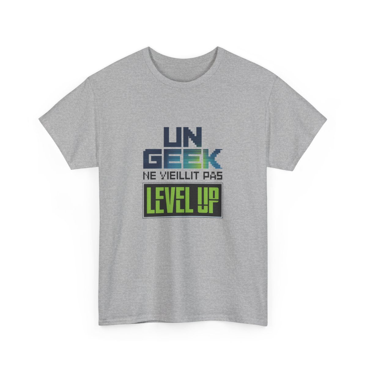 T-shirt "Un Geek Ne Vieillit Pas, Level Up" - Cadeau Gamer - Homme et Femme tee shirt