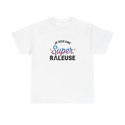 T shirt Femme "Je suis une Super Râleuse" – Blanc ou Gris tee shirt amusant humour