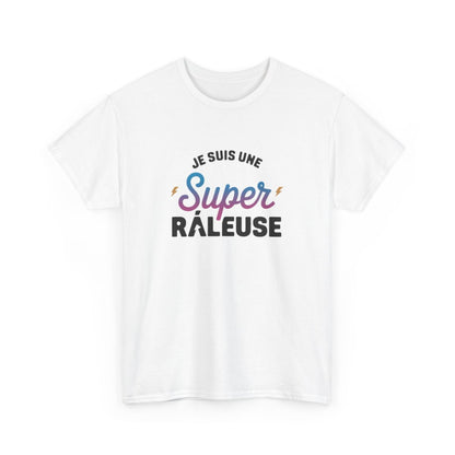 T shirt Femme "Je suis une Super Râleuse" – Blanc ou Gris tee shirt amusant humour