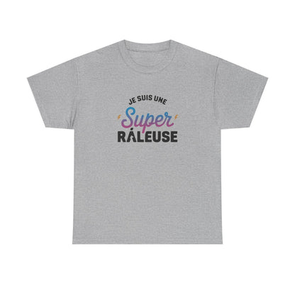 T shirt Femme "Je suis une Super Râleuse" – Blanc ou Gris tee shirt amusant humour