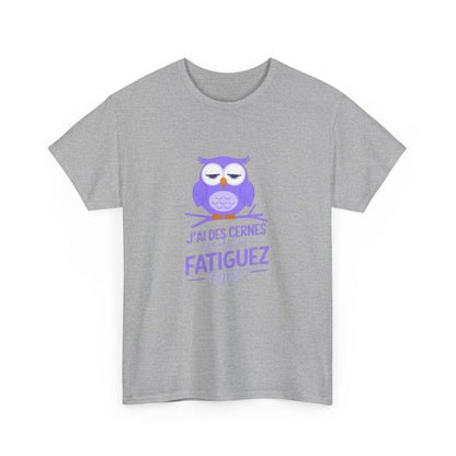 T-shirt Humour J’ai des cernes Tee Shirt drôle citation fatigué  Blanc ou Gris  Tailles S à 3XL  Idée Cadeau Fun Originale