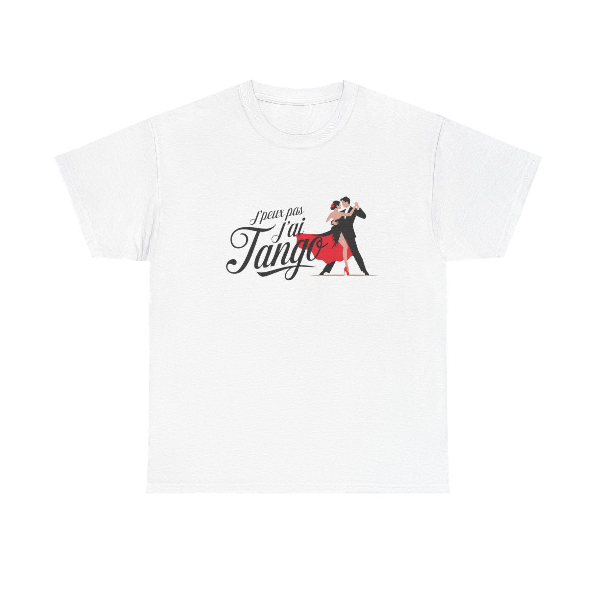 T shirt danse tango homme femme J’peux pas j’ai tango  Cadeau danseur danseuse, tee shirt passion danse latine