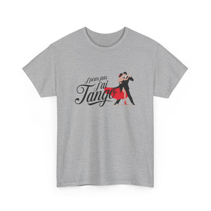 T shirt danse tango homme femme J’peux pas j’ai tango  Cadeau danseur danseuse, tee shirt passion danse latine