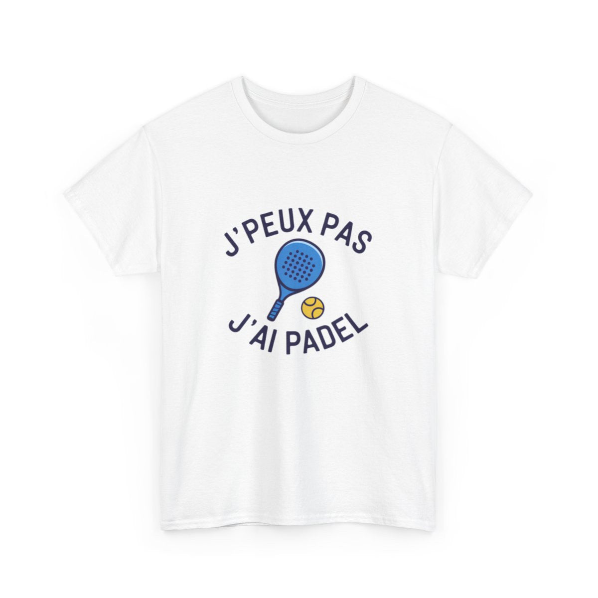 T shirt padel homme femme J’peux pas j’ai padel  Tee shirt joueur de padel tennis  Cadeau passion sport raquette