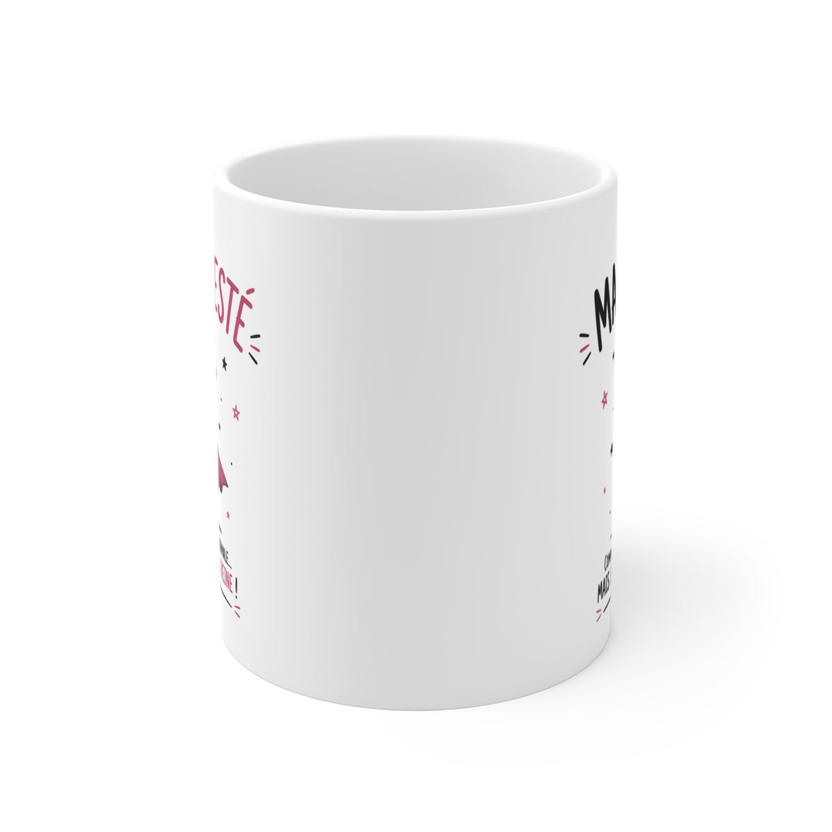 Mug Mamajesté – Comme une Maman Normale Mais en Version Royale – Tasse Humoristique pour Maman – Idée Cadeau Originale Anniversaire Fête des Mères Noël