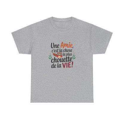 Tee-shirt femme “Une amie, c’est la chose la plus chouette de la vie” – Cadeau original et touchant pour meilleure amie