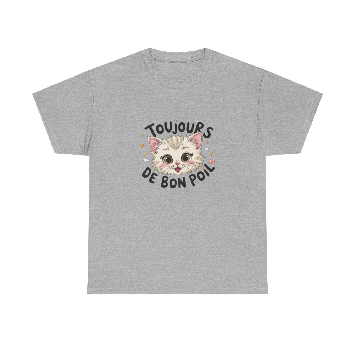 T shirt Animal Chat Amusant  Toujours de bon poil – Esprit joyeux, fun et félin