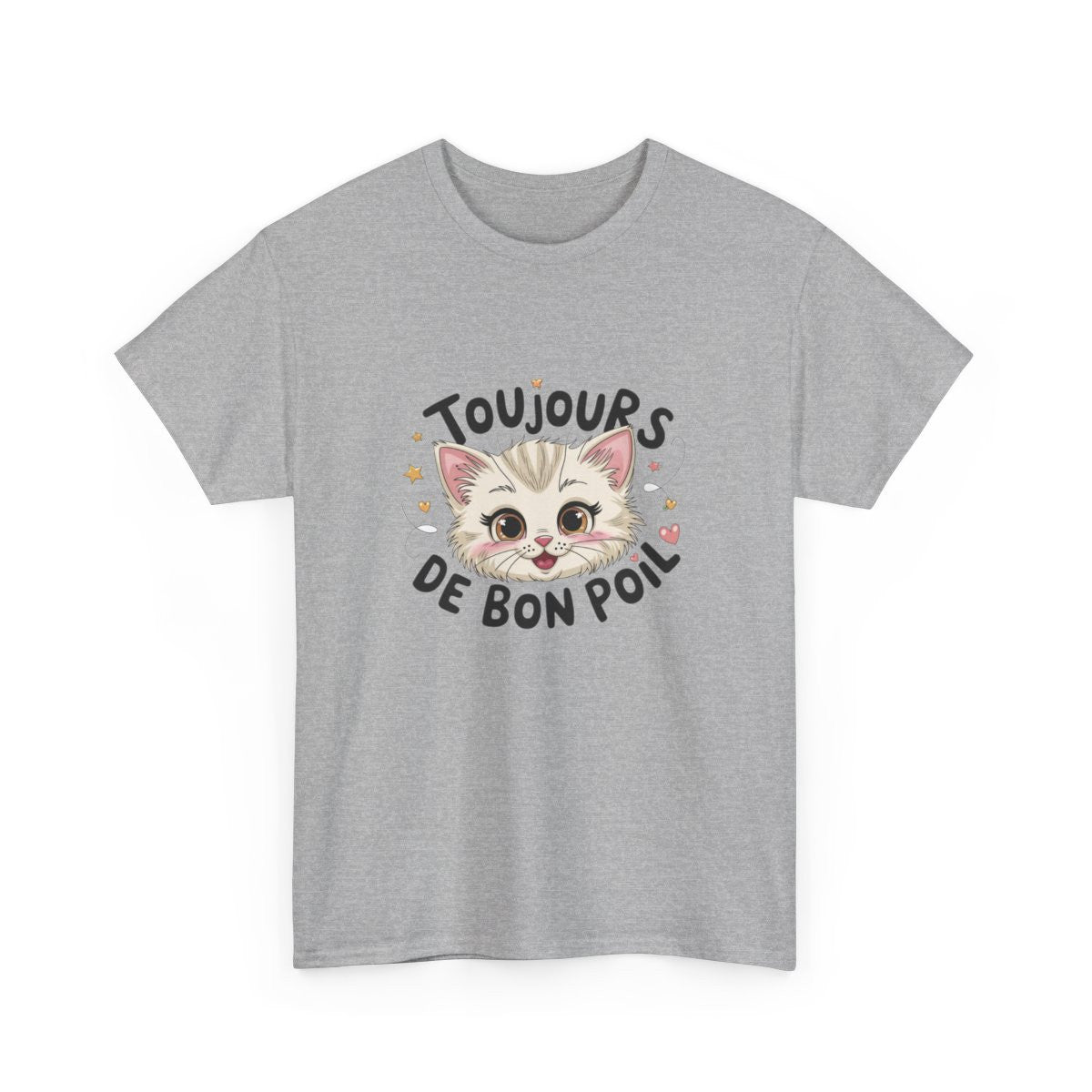 T shirt Animal Chat Amusant  Toujours de bon poil – Esprit joyeux, fun et félin