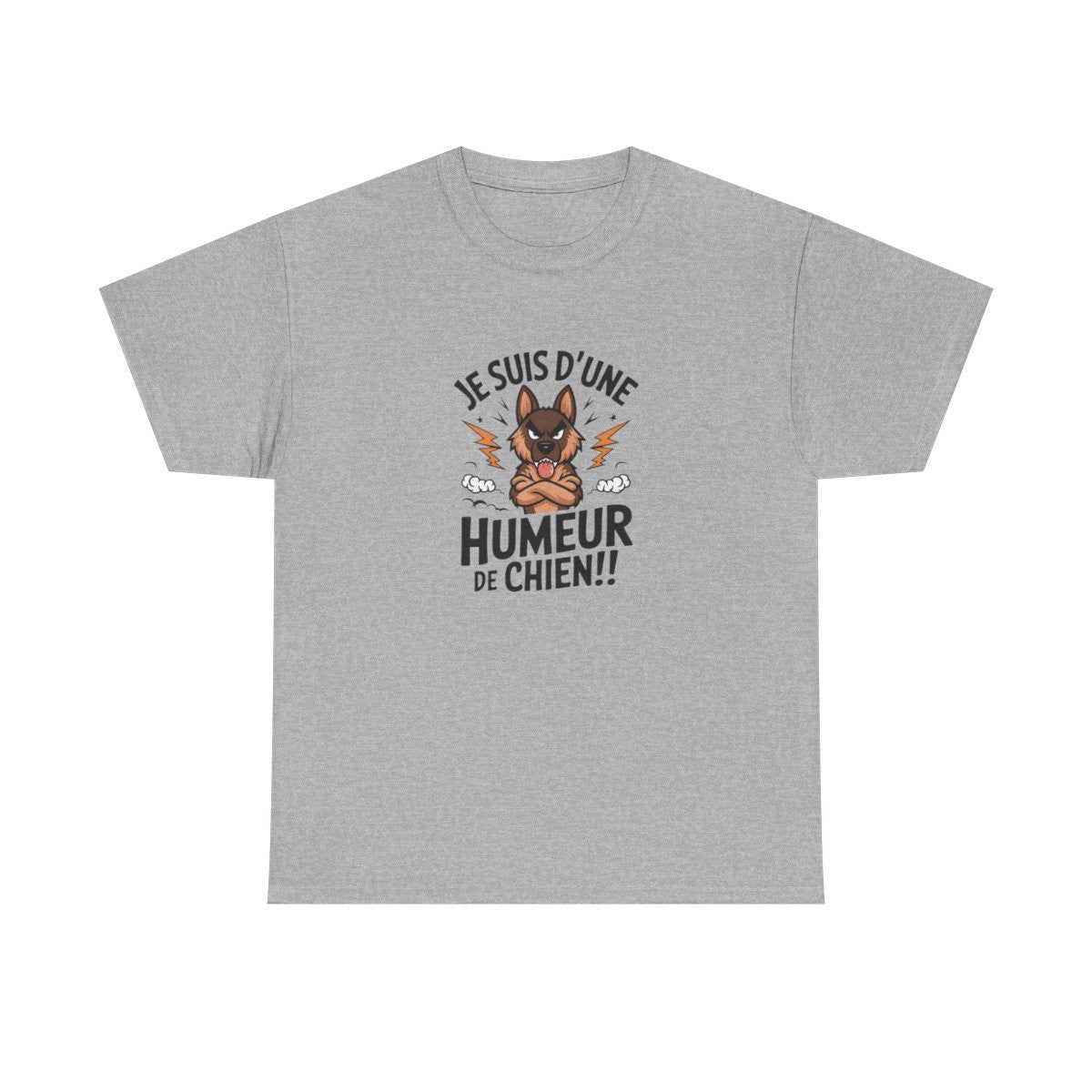 T-shirt “Je suis d’une humeur de chien !!” – Humour amusant canin pour tempérament bien trempé