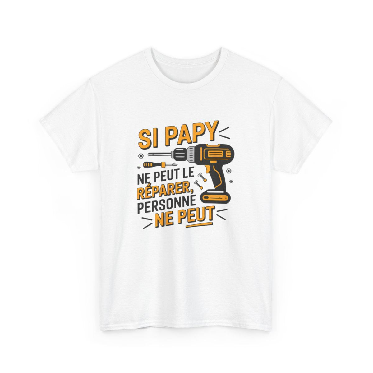T-shirt “Si Papy ne peut le réparer, personne ne peut” – Cadeau humour bricolage pour super grand-père