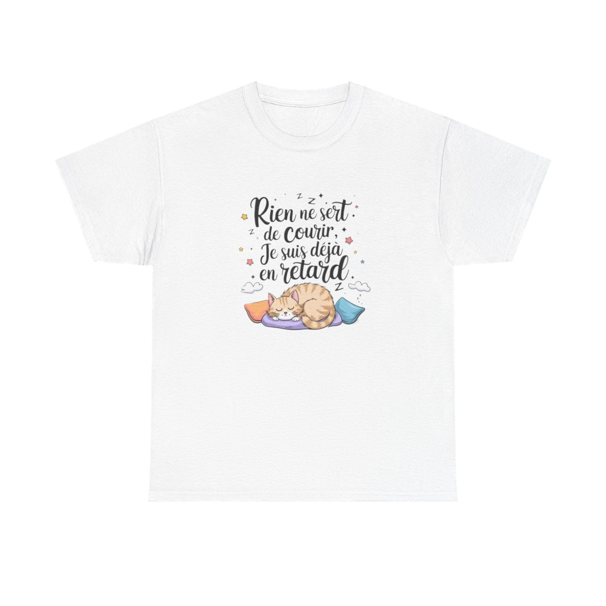 T-shirt "Rien ne sert de courir, je suis déjà en retard" – Humour paresse chat mignon