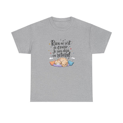 T-shirt "Rien ne sert de courir, je suis déjà en retard" – Humour paresse chat mignon