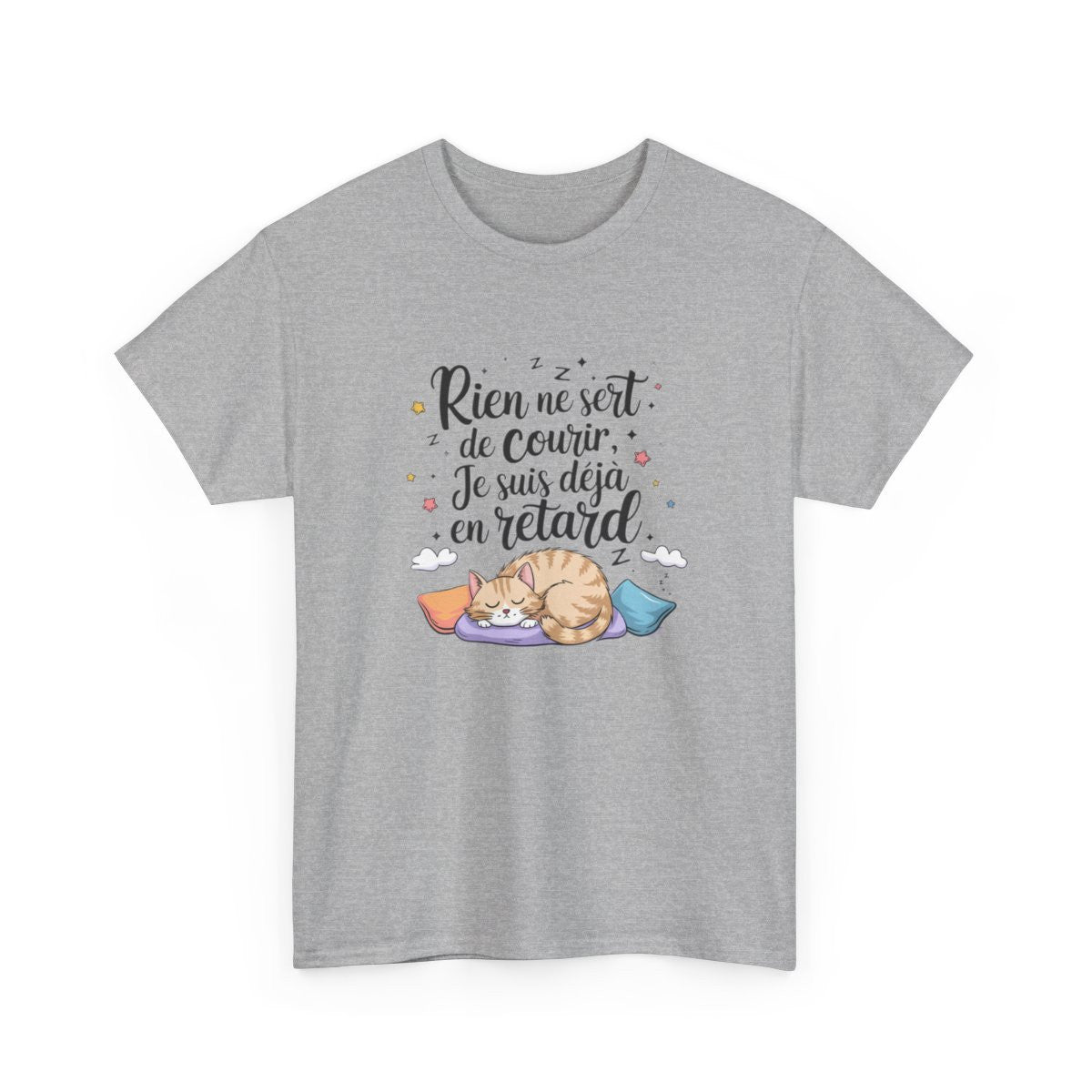 T-shirt "Rien ne sert de courir, je suis déjà en retard" – Humour paresse chat mignon