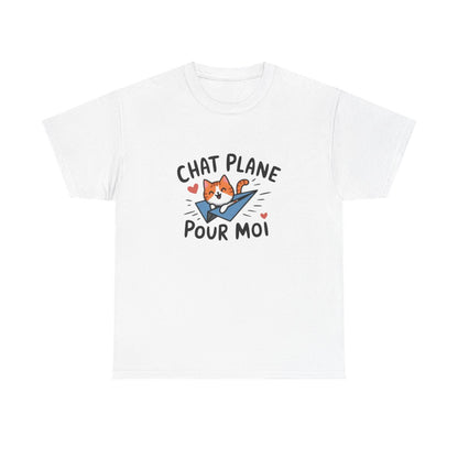 T-shirt "Chat plane pour moi" – Mot doux illustré avec humour félin tee shirt amusant