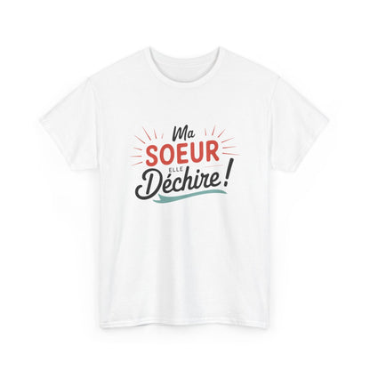 T-shirt “Ma sœur elle déchire” – Cadeau fun et affectueux pour sœur exceptionnelle tee shirt