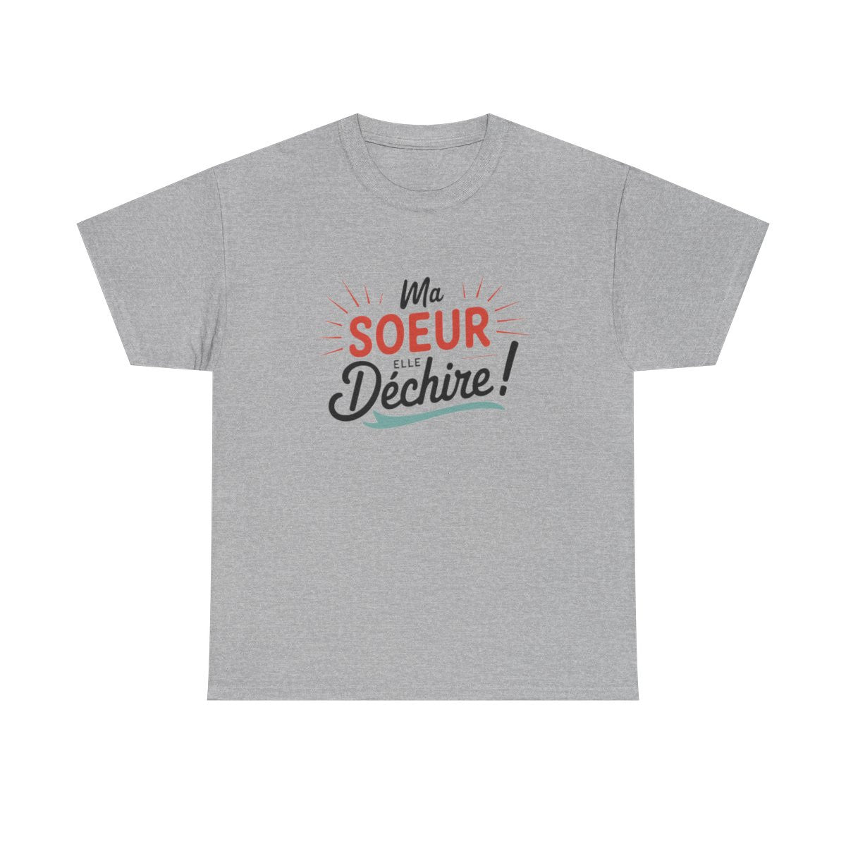 T-shirt “Ma sœur elle déchire” – Cadeau fun et affectueux pour sœur exceptionnelle tee shirt
