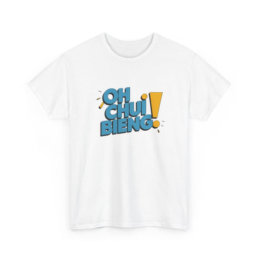 T-shirt “Oh chui bieng !” – Humour, détente et bonne humeur assurés tee shirt amusant drôle