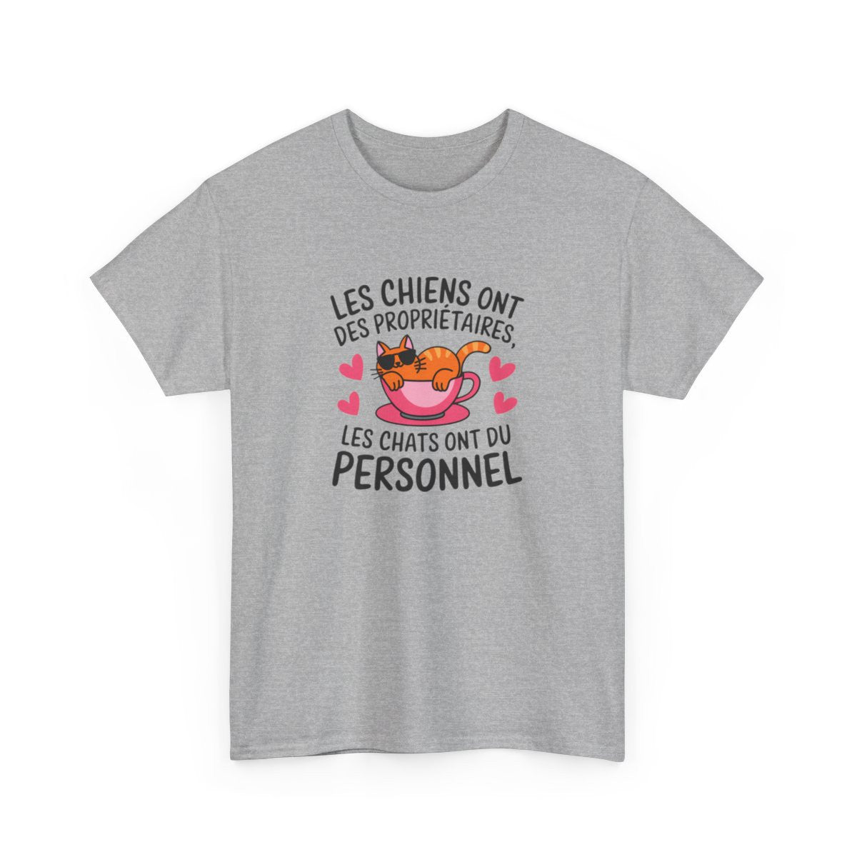 T-shirt “Les chats ont du personnel” – Pour les vrais rois de la maison tee shirt amusant humour drôle