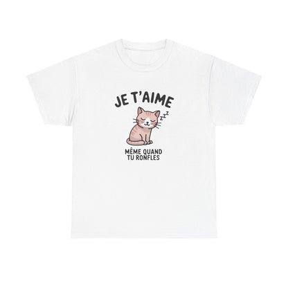 T-shirt mignon “Je t’aime même quand tu ronfles” – Cadeau drôle et tendre pour amoureux des chats tee shirt
