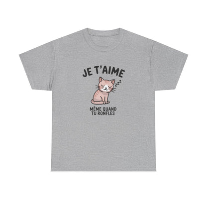 T-shirt mignon “Je t’aime même quand tu ronfles” – Cadeau drôle et tendre pour amoureux des chats tee shirt