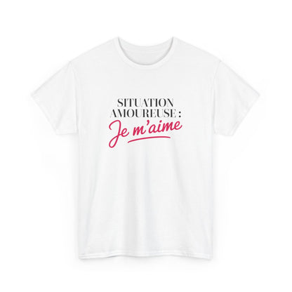 T-shirt “Situation amoureuse : Je m’aime” – Affirmation de soi avec style et humour