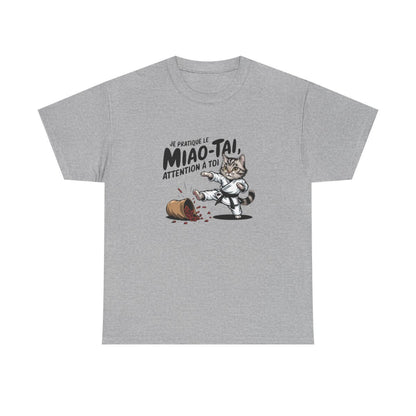 T-shirt Humour Chat Arts Martiaux – “Je pratique le Miao-Tai” – Idée Cadeau Originale
