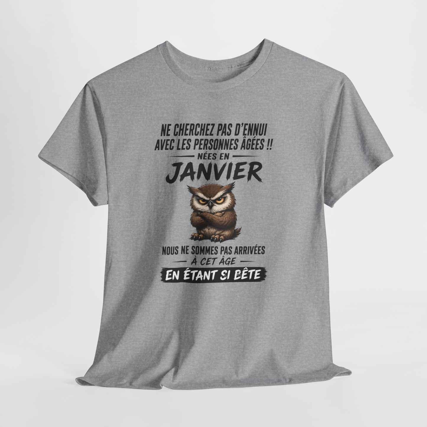Tee-Shirt Retraité Janvier Humour – Cadeau Anniversaire Senior Homme Femme – Chouette Drôle Retraite