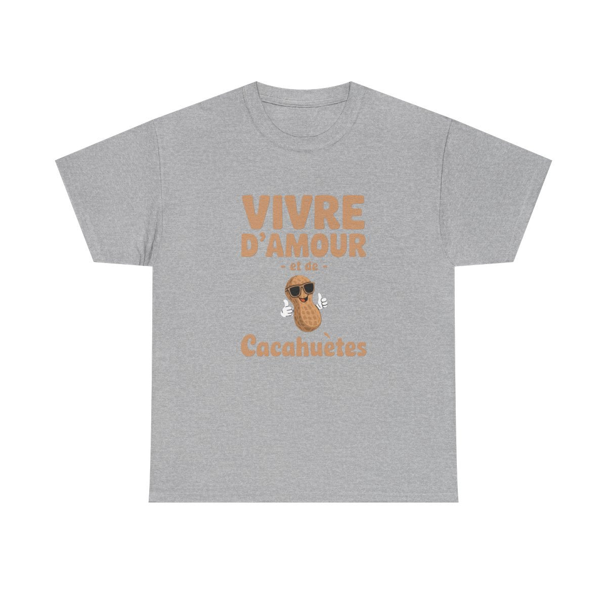 T-shirt humour Vivre d’amour et de cacahuètes fun homme femme S à 3XL