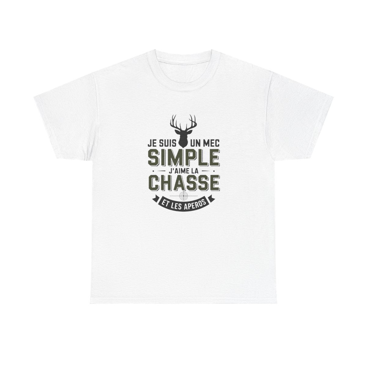 T-shirt Je suis un mec simple j’aime la chasse et les apéros – Chasseur