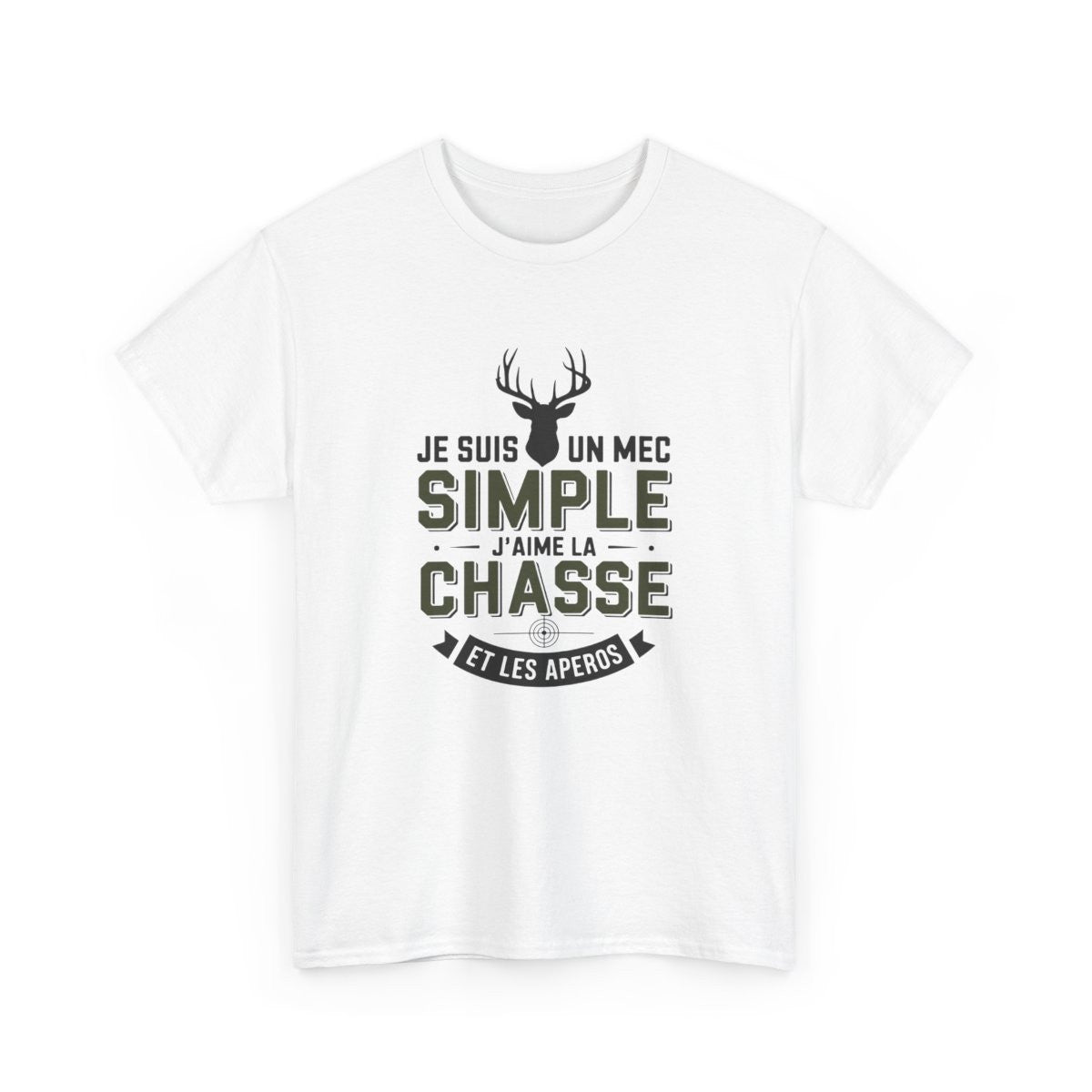 T-shirt Je suis un mec simple j’aime la chasse et les apéros – Chasseur