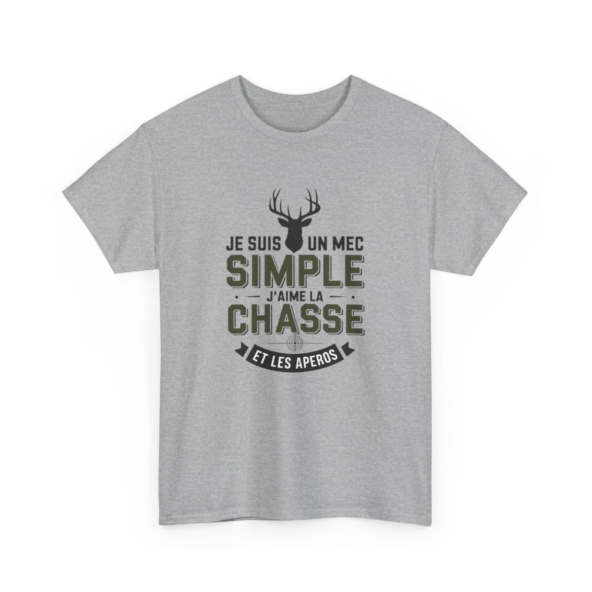 T-shirt Je suis un mec simple j’aime la chasse et les apéros – Chasseur