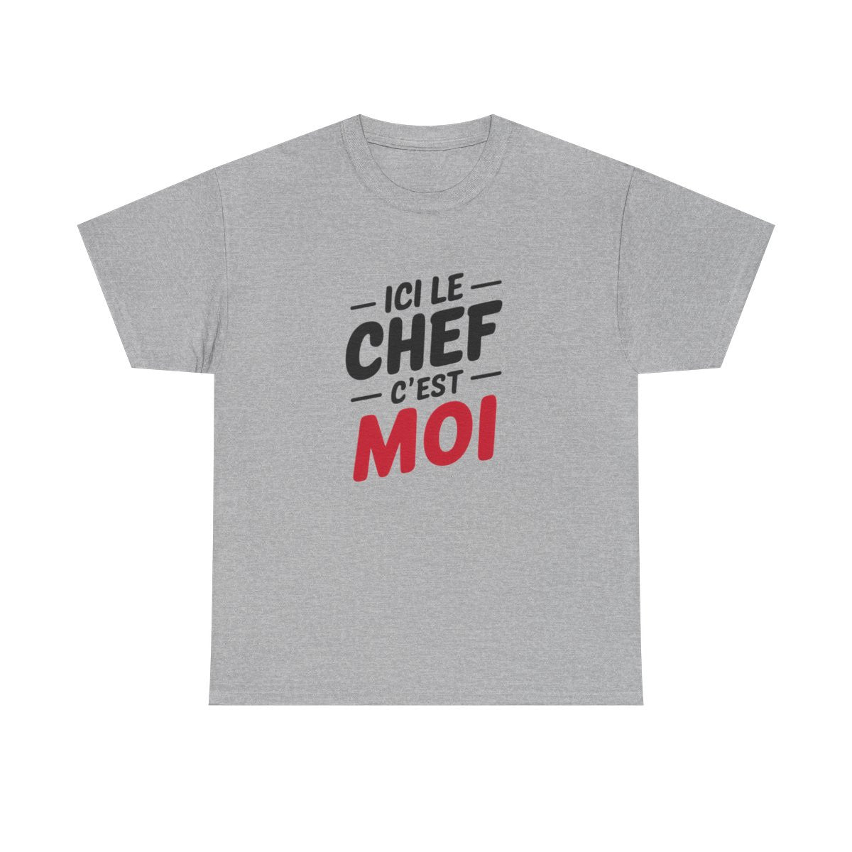 T-shirt Ici le chef c’est moi – Humour autorité maison
