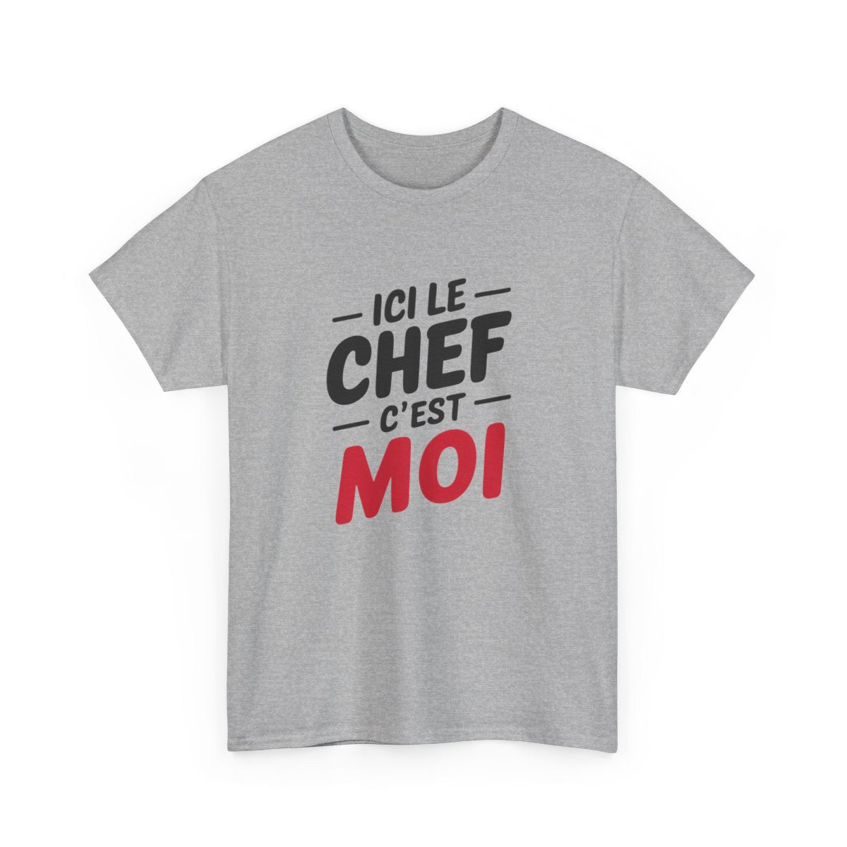 T-shirt Ici le chef c’est moi – Humour autorité maison