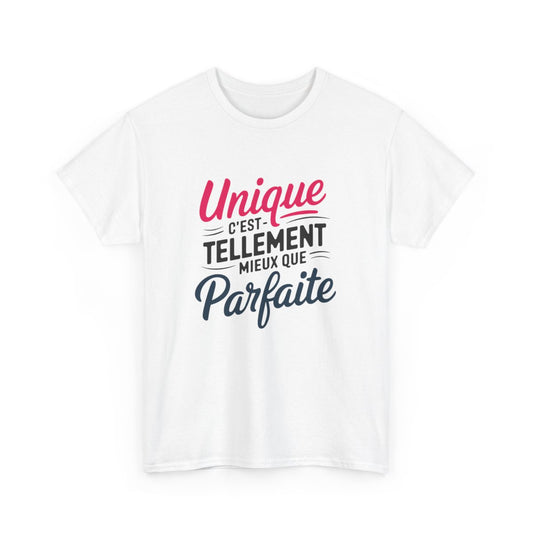 T-shirt Femme Unique Mieux Que Parfaite Citation Positive Cadeau Humour