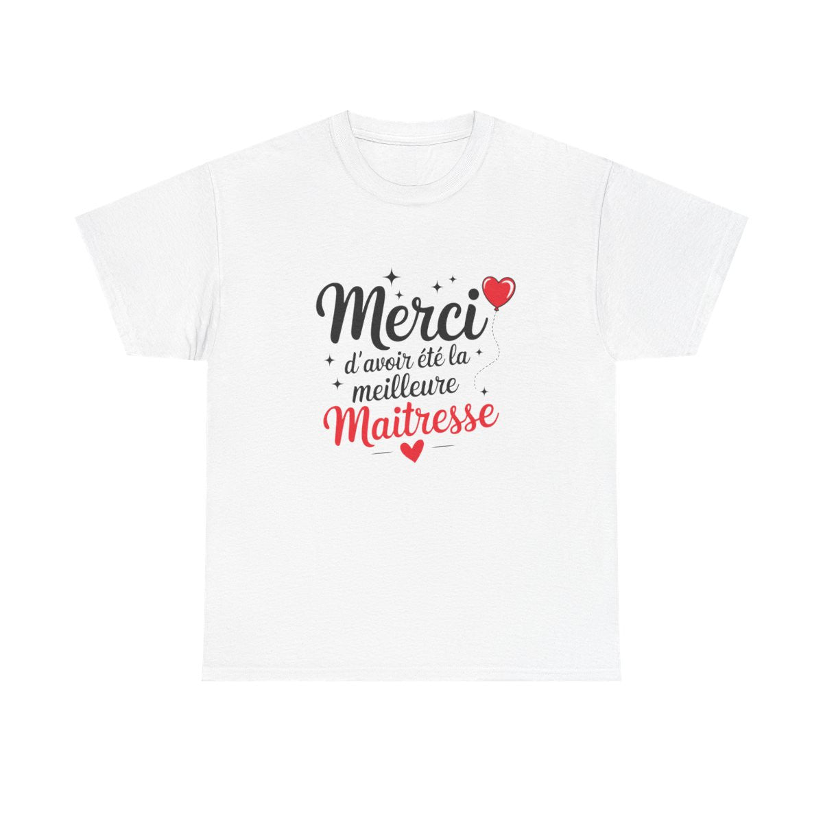 T-shirt Merci Maîtresse Fin d’Année Cadeau École Idée cadeau